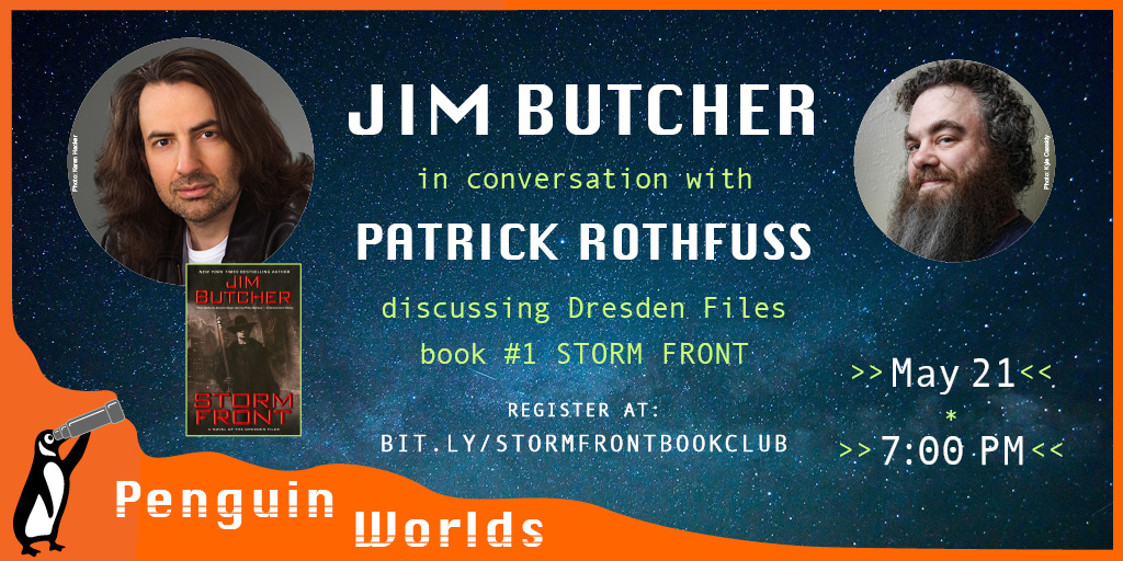 Join Jim and Pat Rothfuss for a discussion of STORM FRONT on May 21st ...