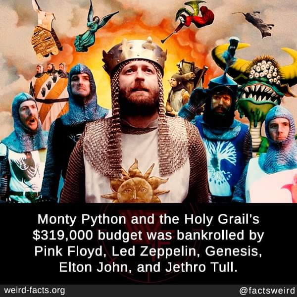 Monty Python's "Quest for The Holy Grail" filming budget was paid for ...
