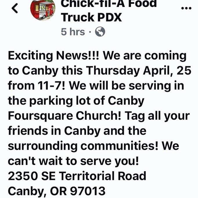 Chick Fil A Food Truck Coming To Town Thursday April 25th 11 7 Canby Foursquare Parking Lot