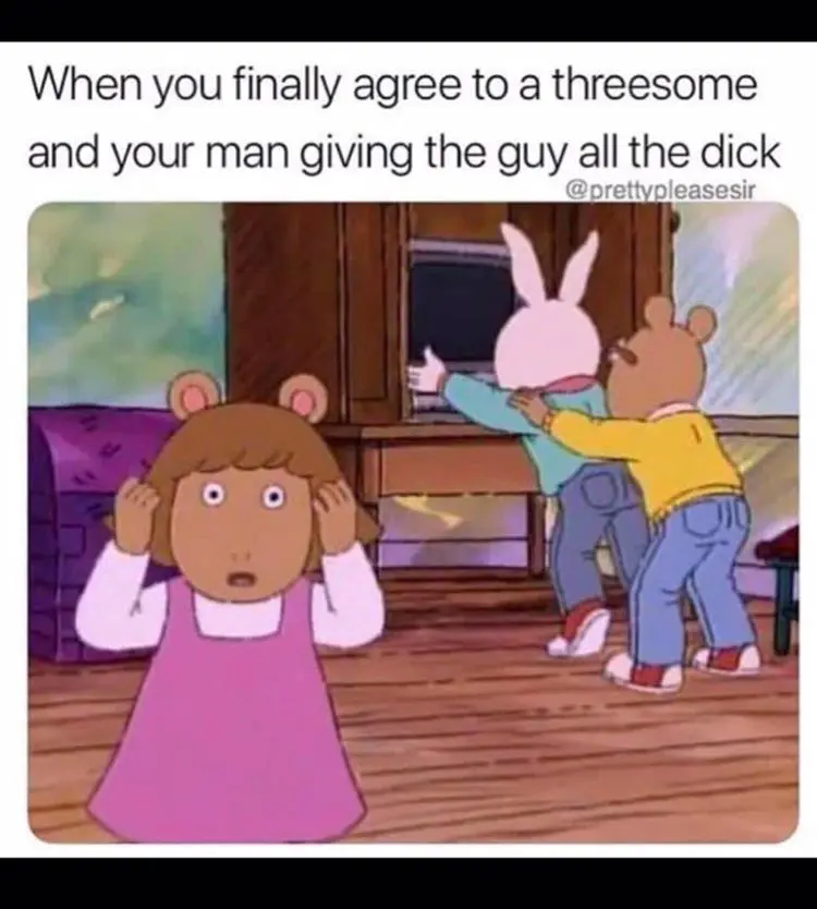 It’s not gay if it’s a 3 way.