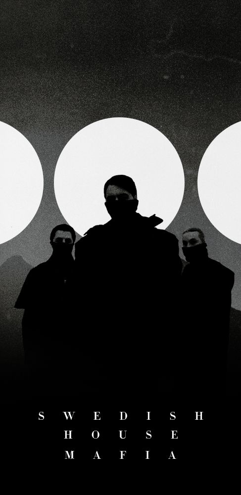 Swedish House Mafia wallpaper phone version | Scrolller