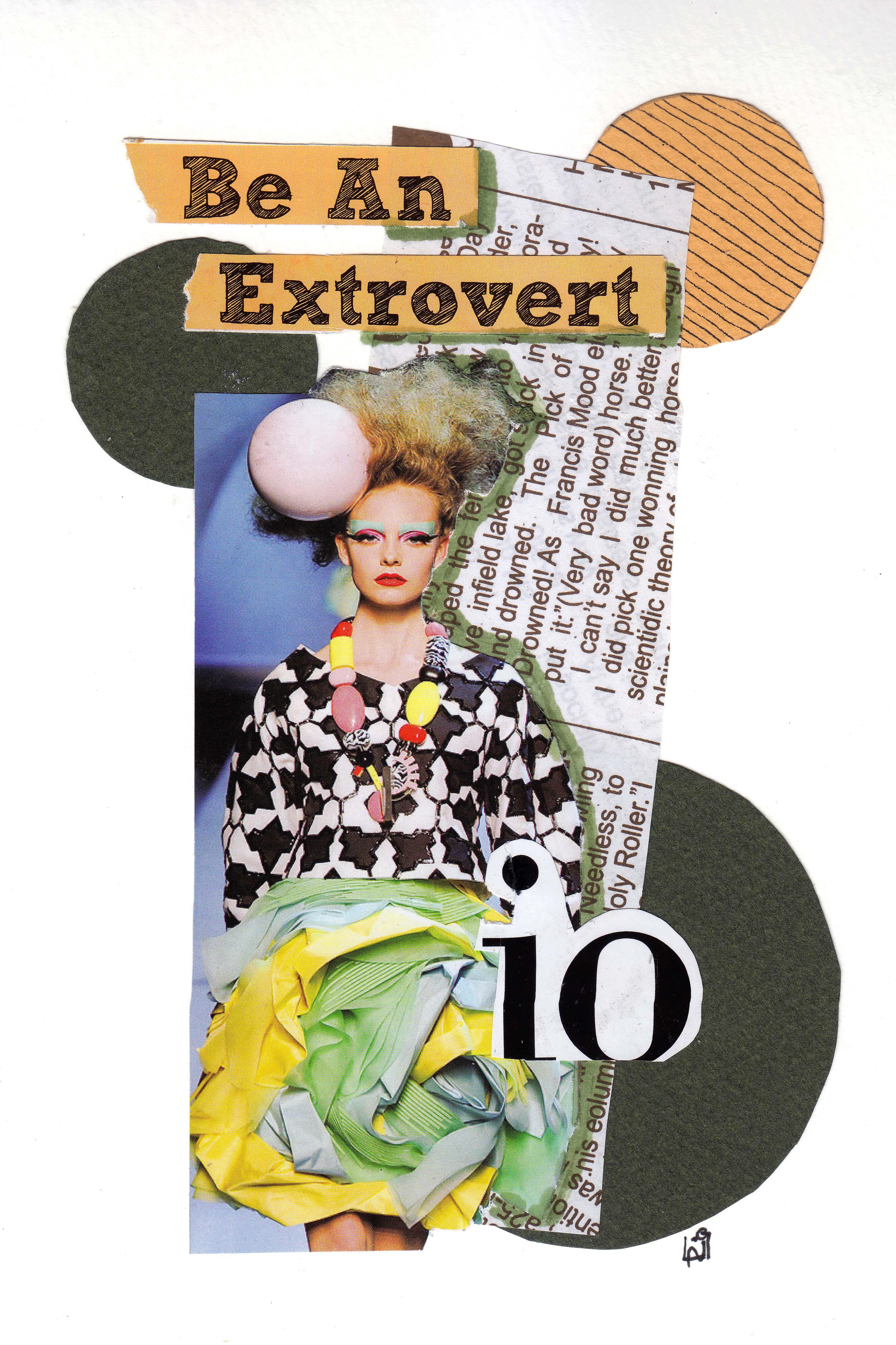 Be an extrovert , me , collage ,2021 | Scrolller