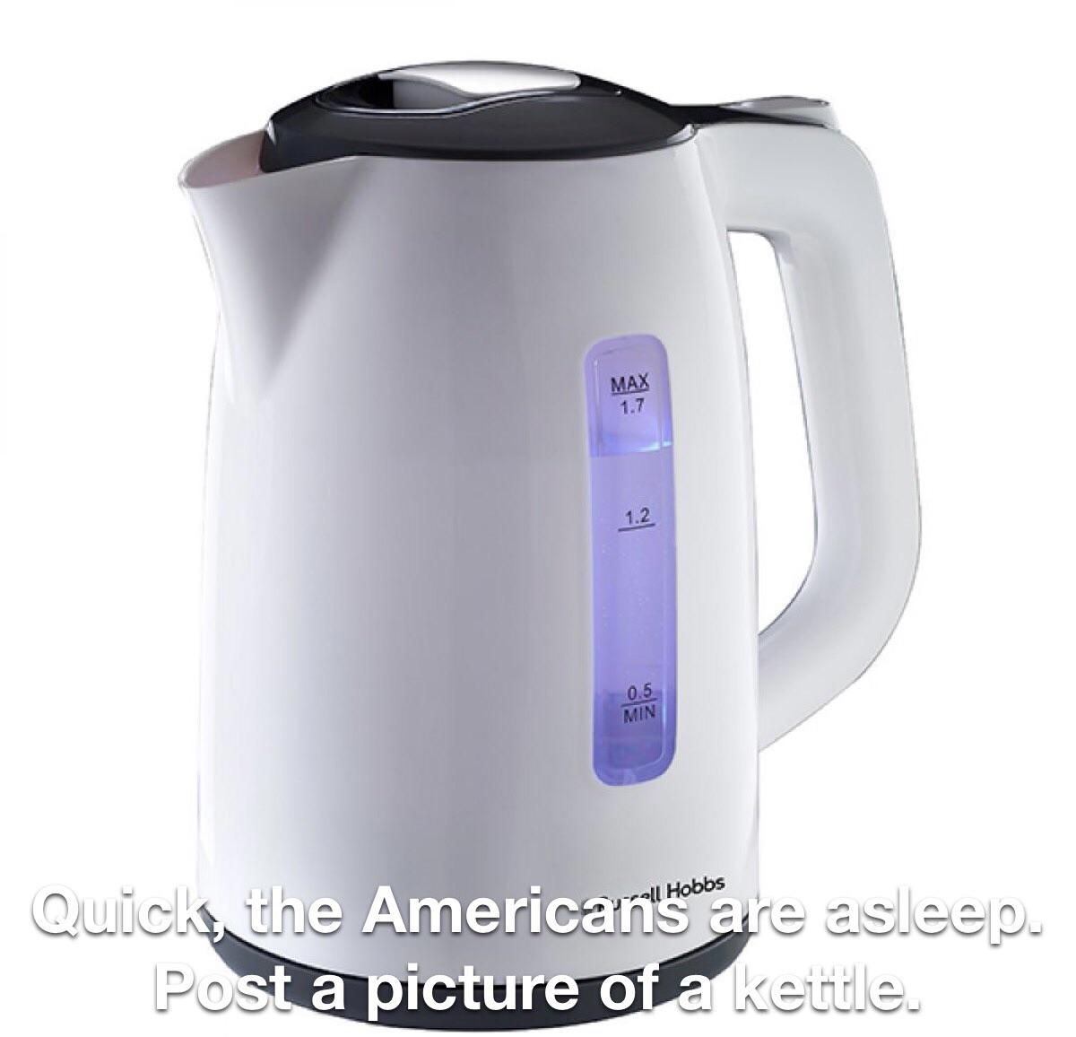 Fact Americans don’t use kettles Scrolller