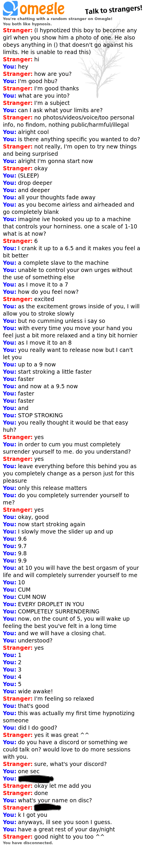 Fun omegle session I had, my first time hypnotizing someone actually