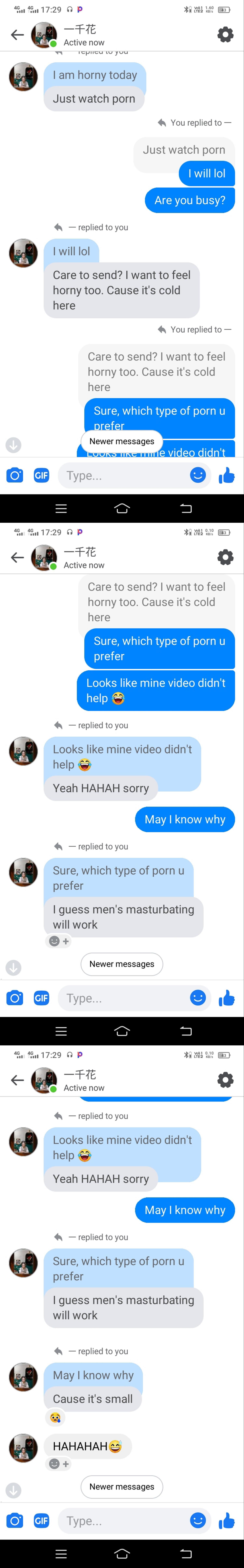 I sent her my shagging video but she was more interested in real men