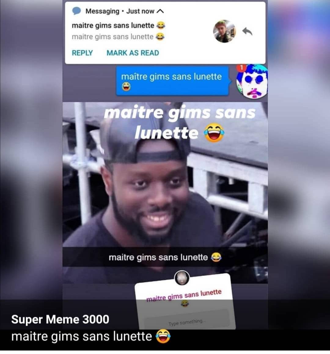 maitre gims sans lunette 😂 | Scrolller