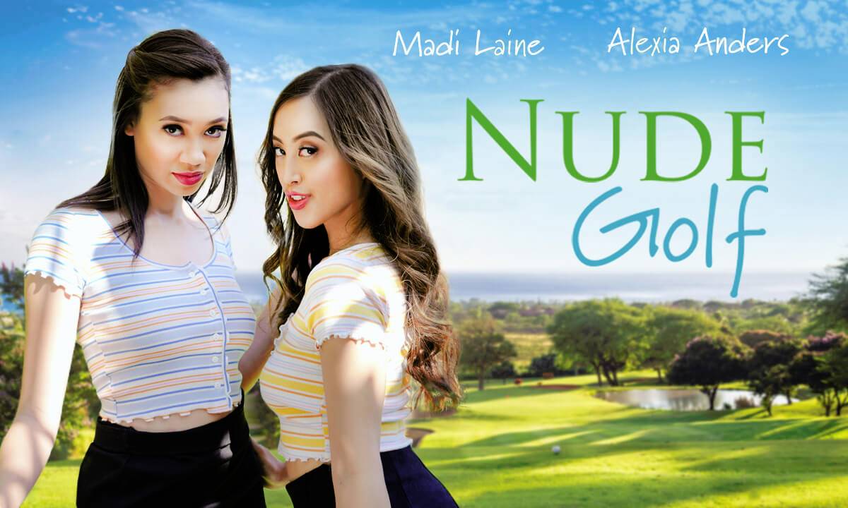 New Slr Original Out Now Nude Golf Creampie Threesome Starring Alexia Anders And Madi Laine 