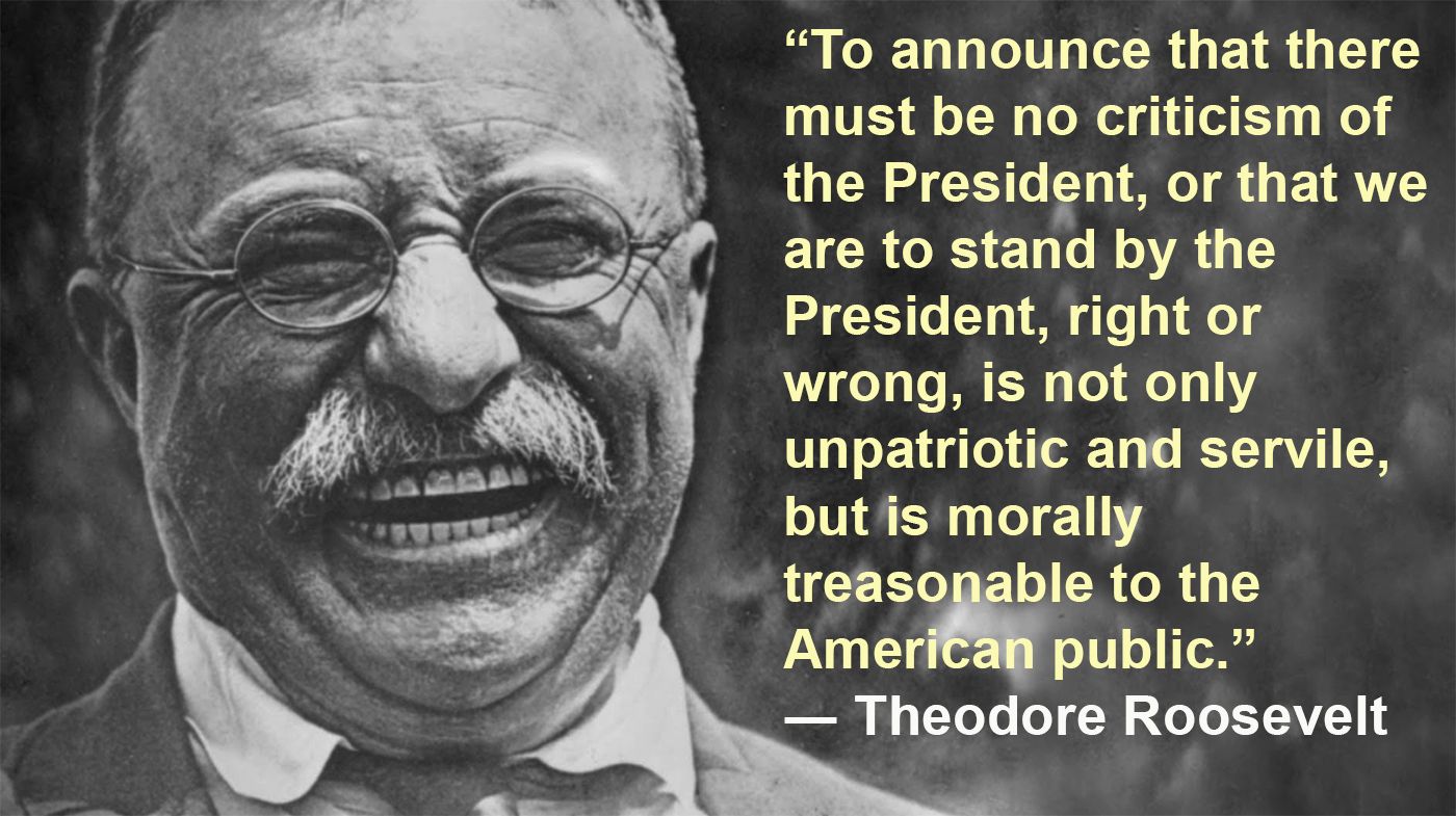 [Quotes] “To announce that there must be no criticism of the President ...