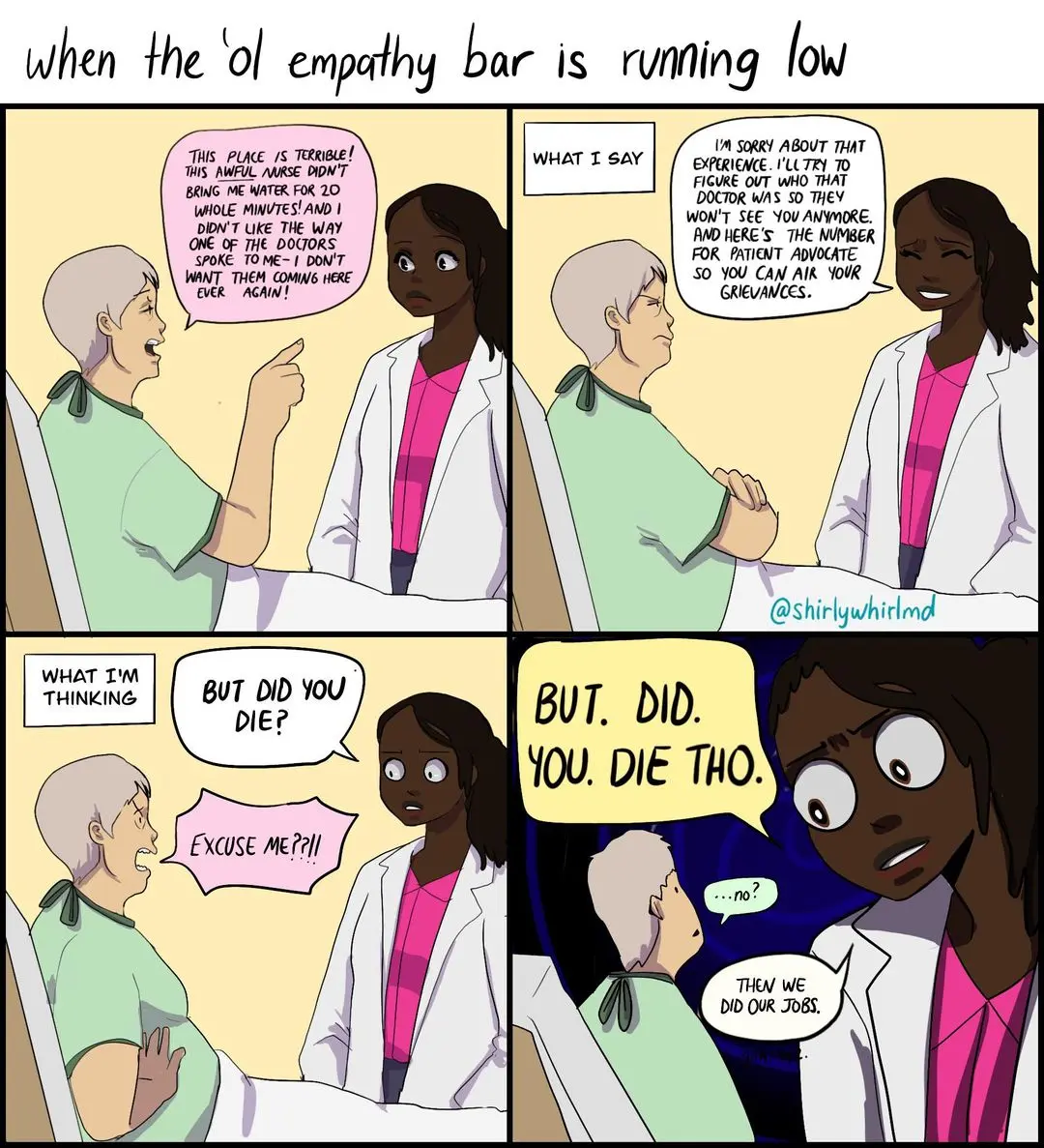 A dark humor comic by @shirlywhirlmd of a doctor in a white lab coat talking to an overweight patient in a hospital bed.