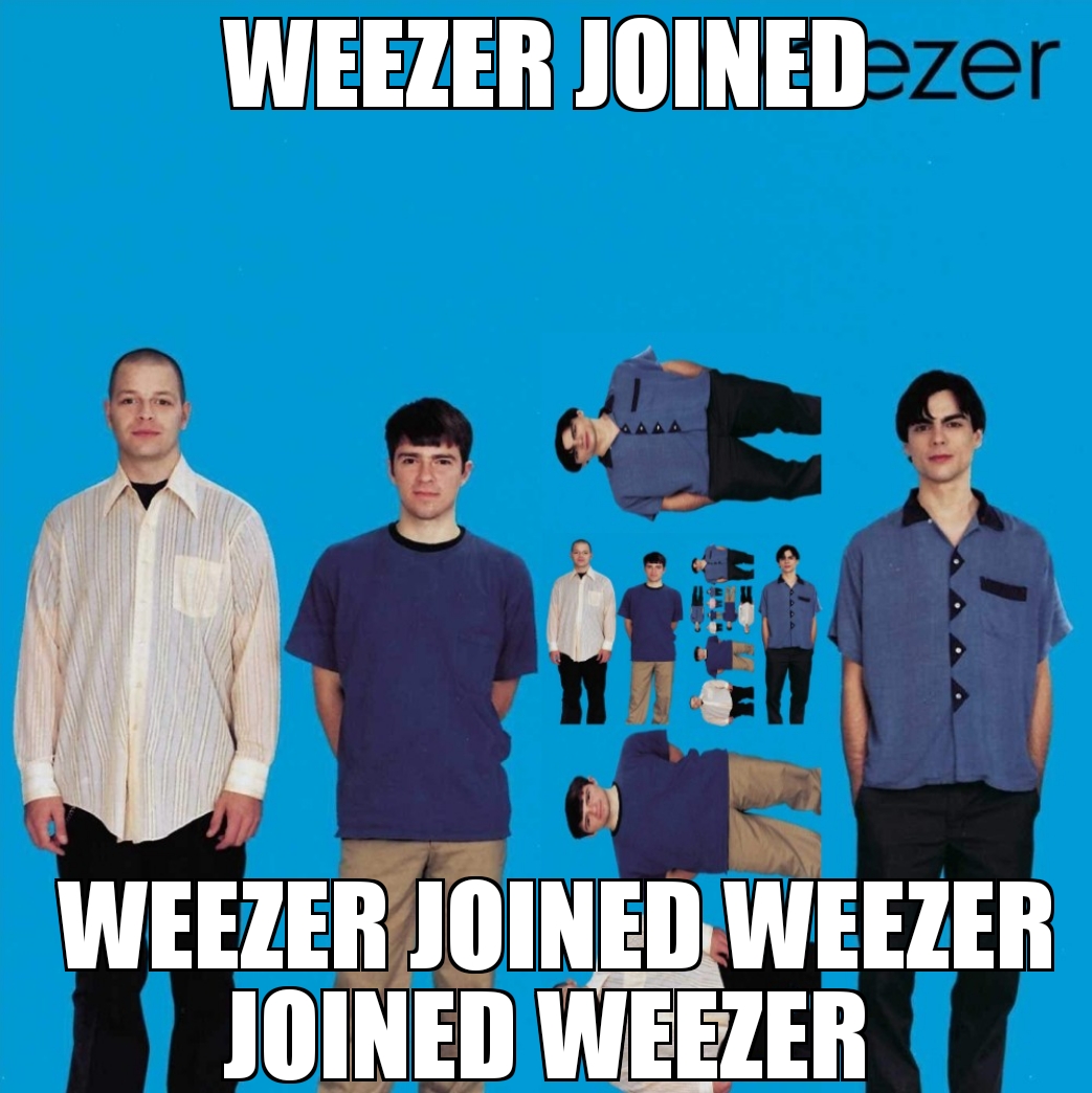 Weezer joined | Scrolller