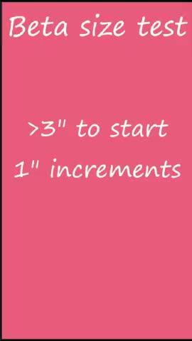 Beta size test, you can watch until you're smaller than the size on the