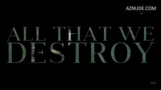 Into The Dark All That We Destroy Into the Dark: All That We Destroy (2019) - Aurora Perrineau | Scrolller