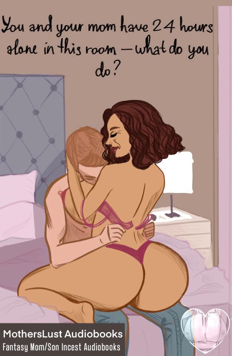 MotherSon Incest Art] 24hrs Alone with Mommy [18+] | Scrolller