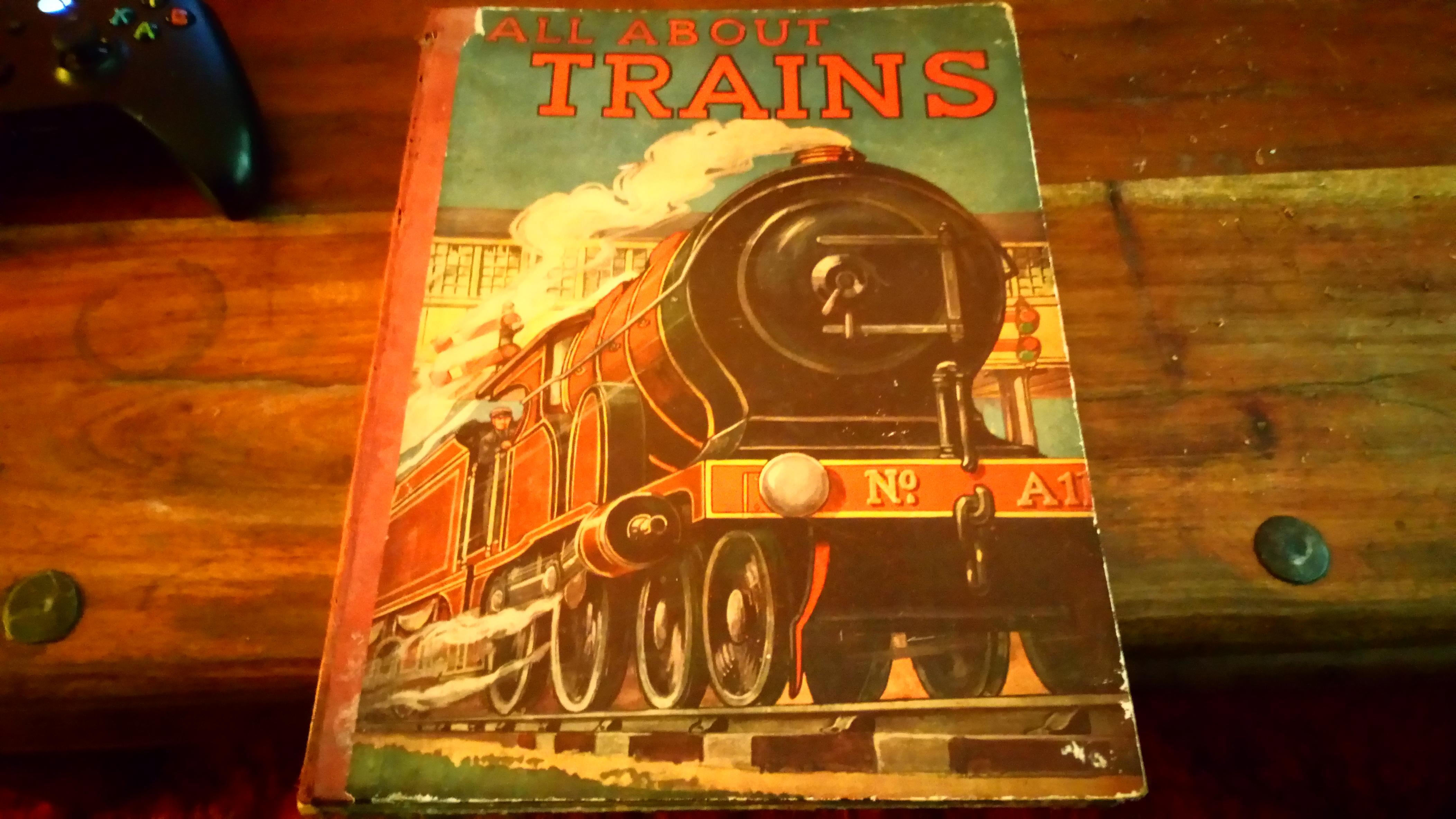 &amp;#39;All About Trains&amp;#39; printed by Art &amp; Humour publishing Co. London (1924 ...