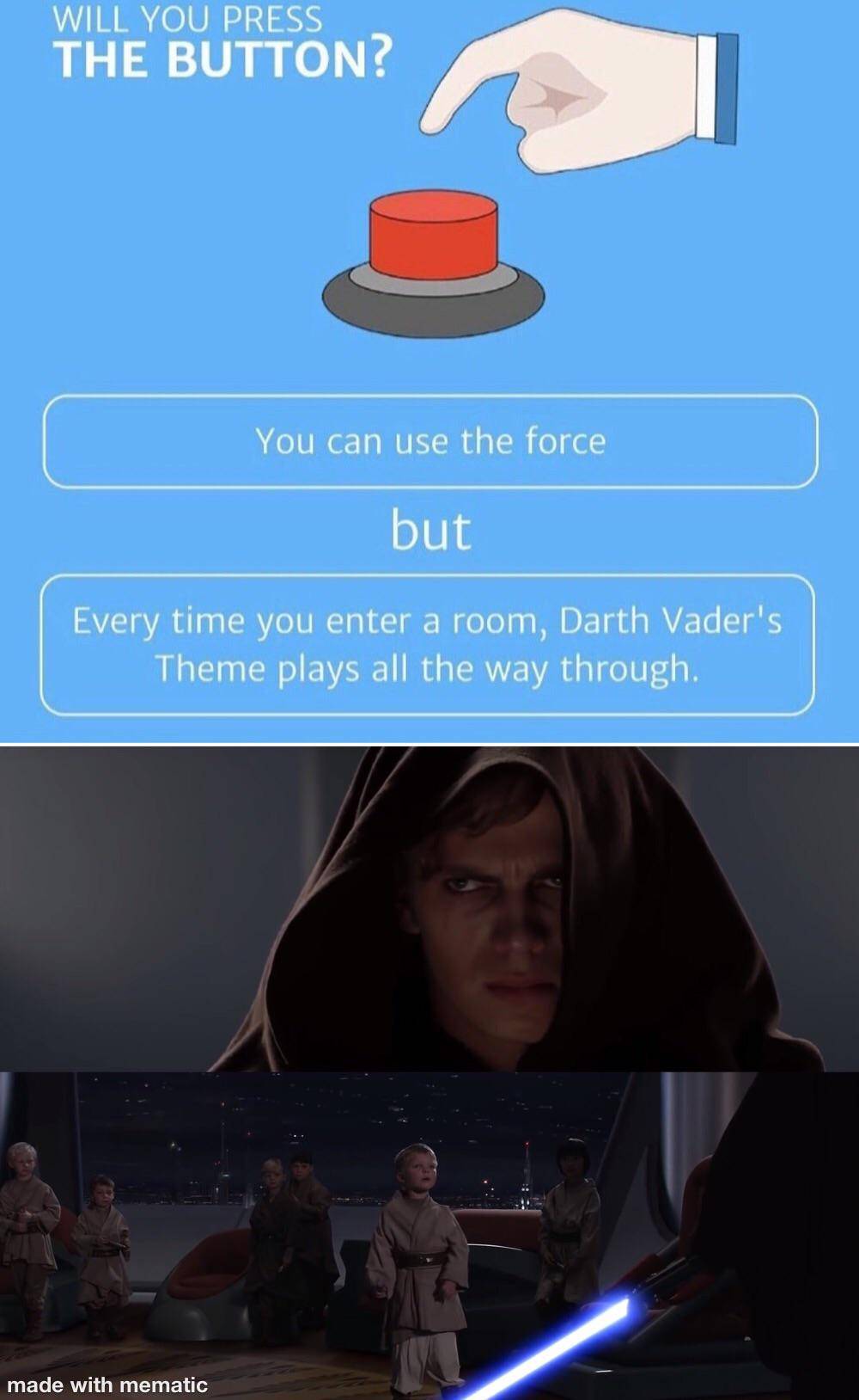 Anakin Button Anakin after pressing the button | Scrolller