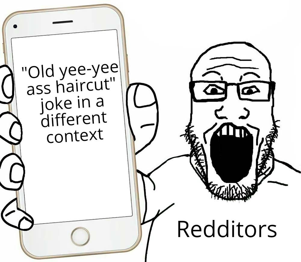 Another meme to circle jerk until it dies. Scrolller