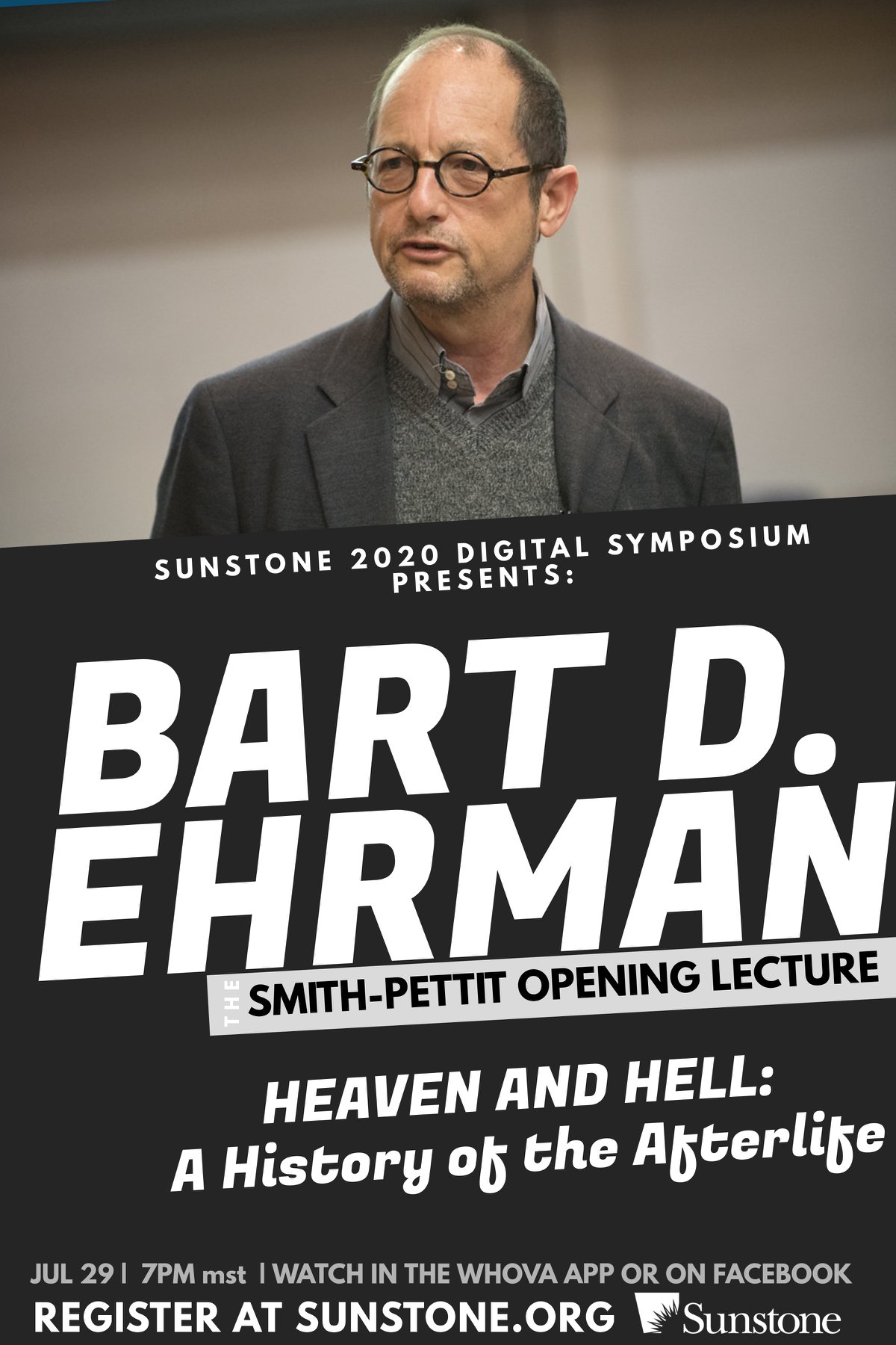 Free and open to the public bart d ehrman sunstone delivering the