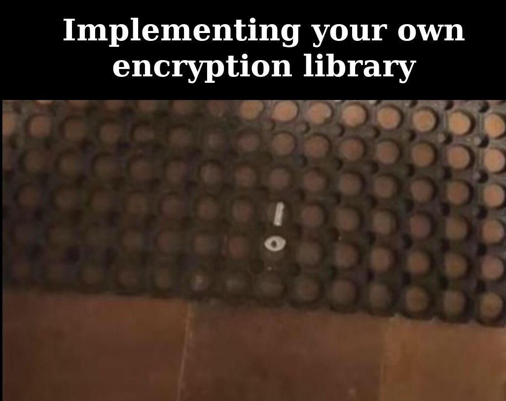 Implementing your own encryption library in a nutshell Scrolller