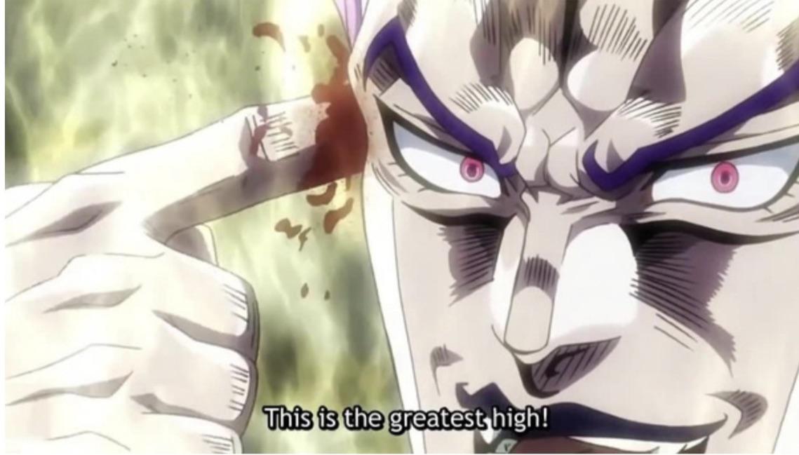 This is greatest high. The World Greatest High. This is the Greatest High. The World Greatest High jjba. The World Greatest High Art.