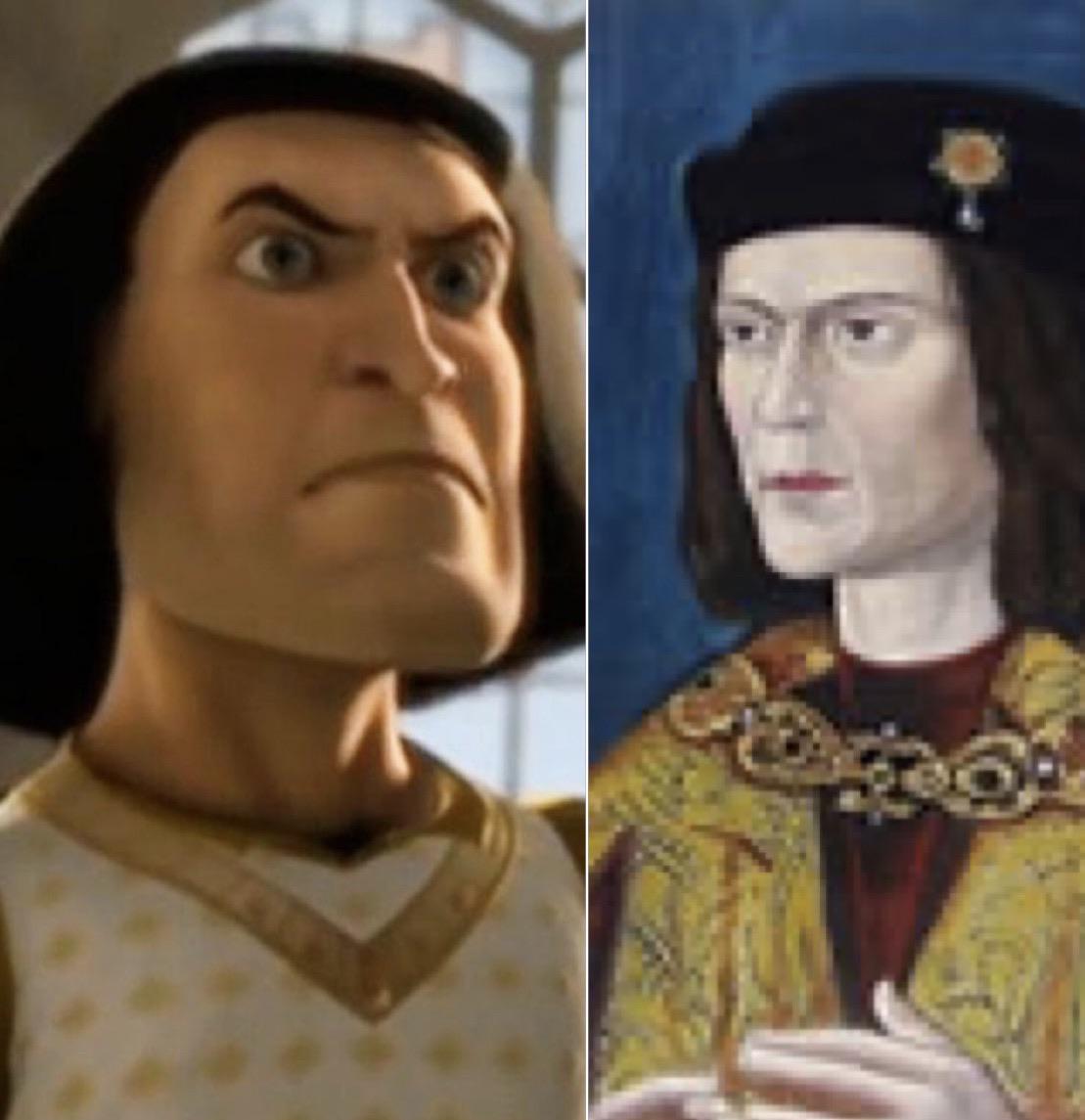 No one talking about how Lord Farquaad and Richard III is the same
