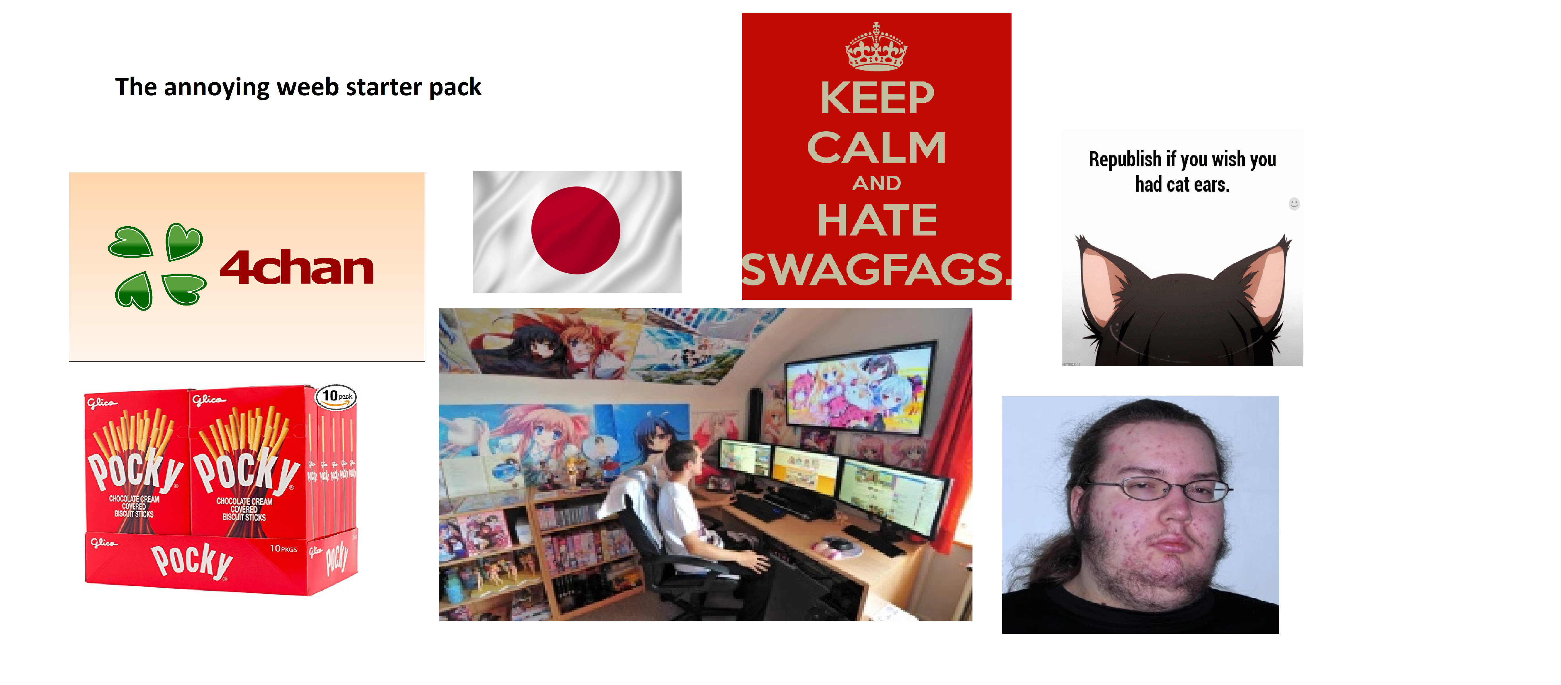 The annoying weeb starter pack. Cos lets face it, who doesn't find ...