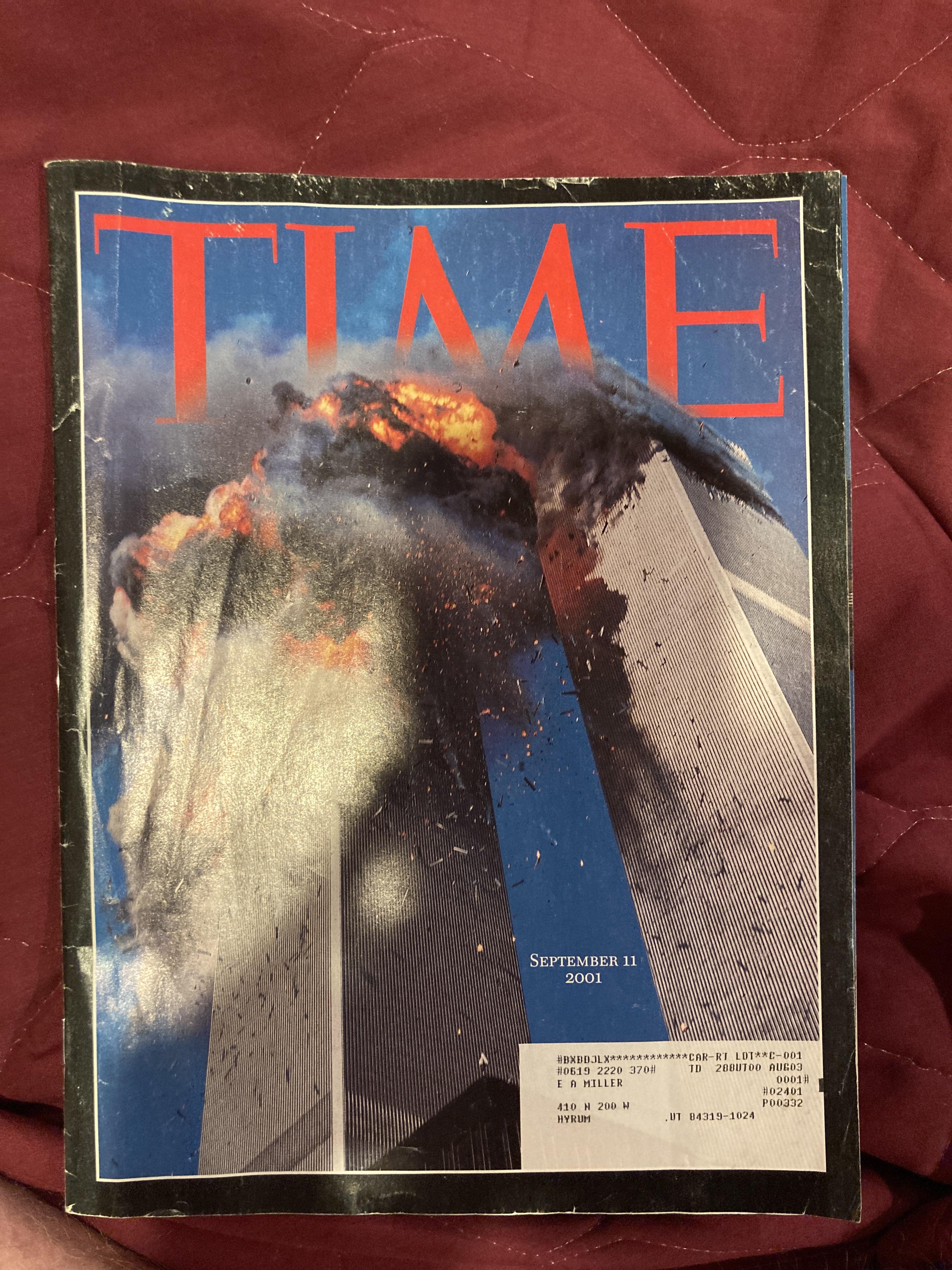 Time magazine on 9/11/2001. Reading this seriously gave me chills ...