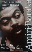 "The LeRoi Jones/Amiri Baraka Reader