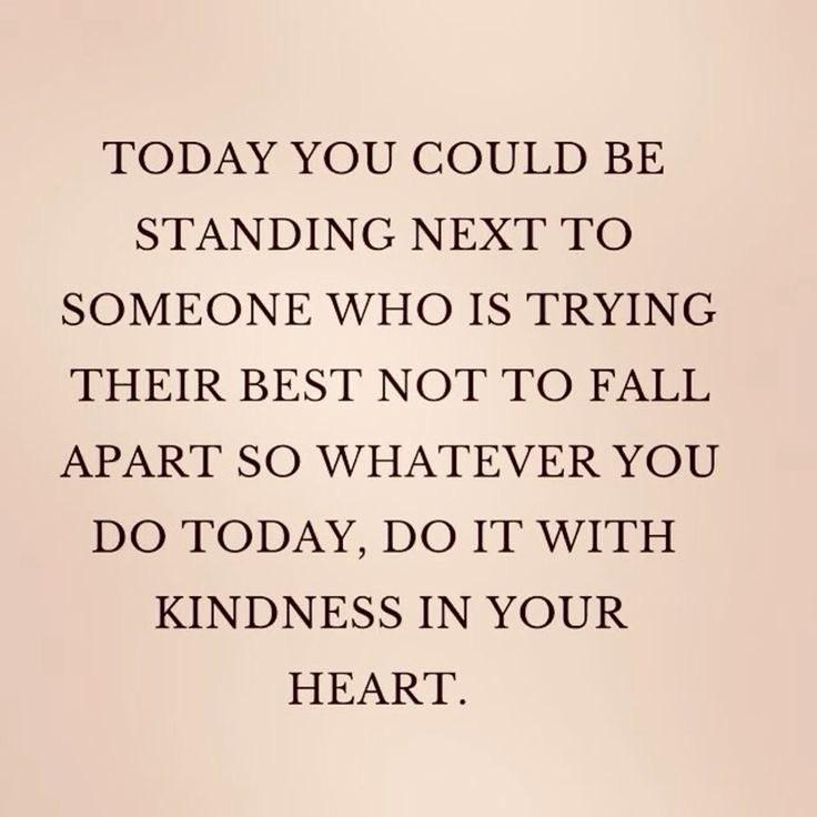 Be kind