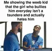 She don't like you bro