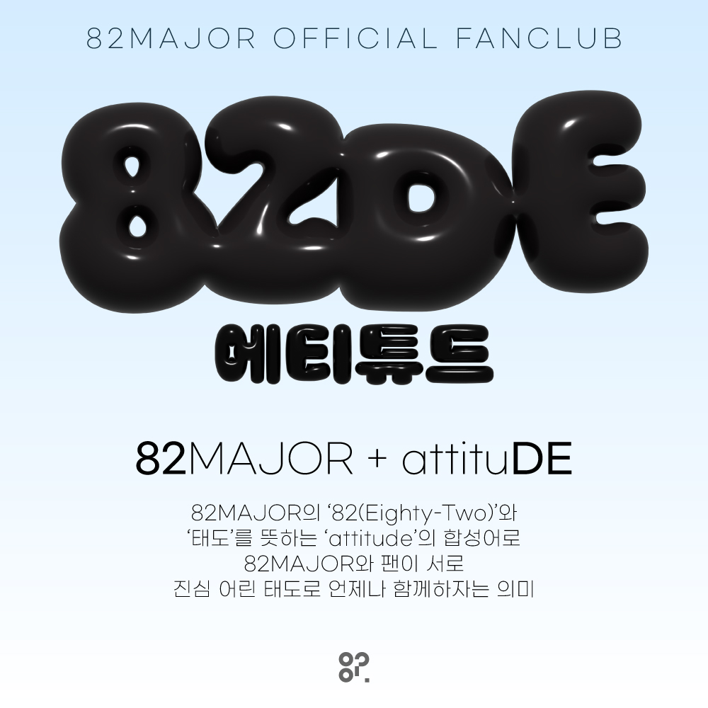 82MAJOR have revealed their official fandom name: 82DE | Scrolller