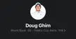 Is the G in Doug Ghim's last name pronounced like the G in GHIN or the G in Gif?