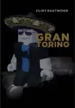 Gran torino but roblox