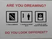 "Are you dreaming" sign
