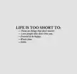 Life is too short: