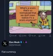 Ellon Musk says Fiat currency is a scam