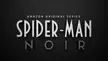 'Spider-Man:Noir' Amazon Original Series Logo Concept