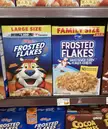 Generic Frosted Flakes are called Frosted Flakes