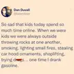 "It's 10 pm, do you know where your kids are?"