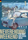 [DISC] Germany Set Road Trip Drama Manga "Never Ending Weekend" Vol 1 By Mitsunori Zaki