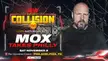 Mox announced for Collision