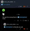 Person tried to say I put the wrong there in my own subreddit.