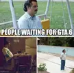 What things we have before gta6?
