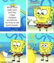 “Dude, why did they remove my post?! These mods suck!