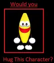 Would You Hug The Dancing Banana?