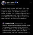 Piers’ football IQ in the mud