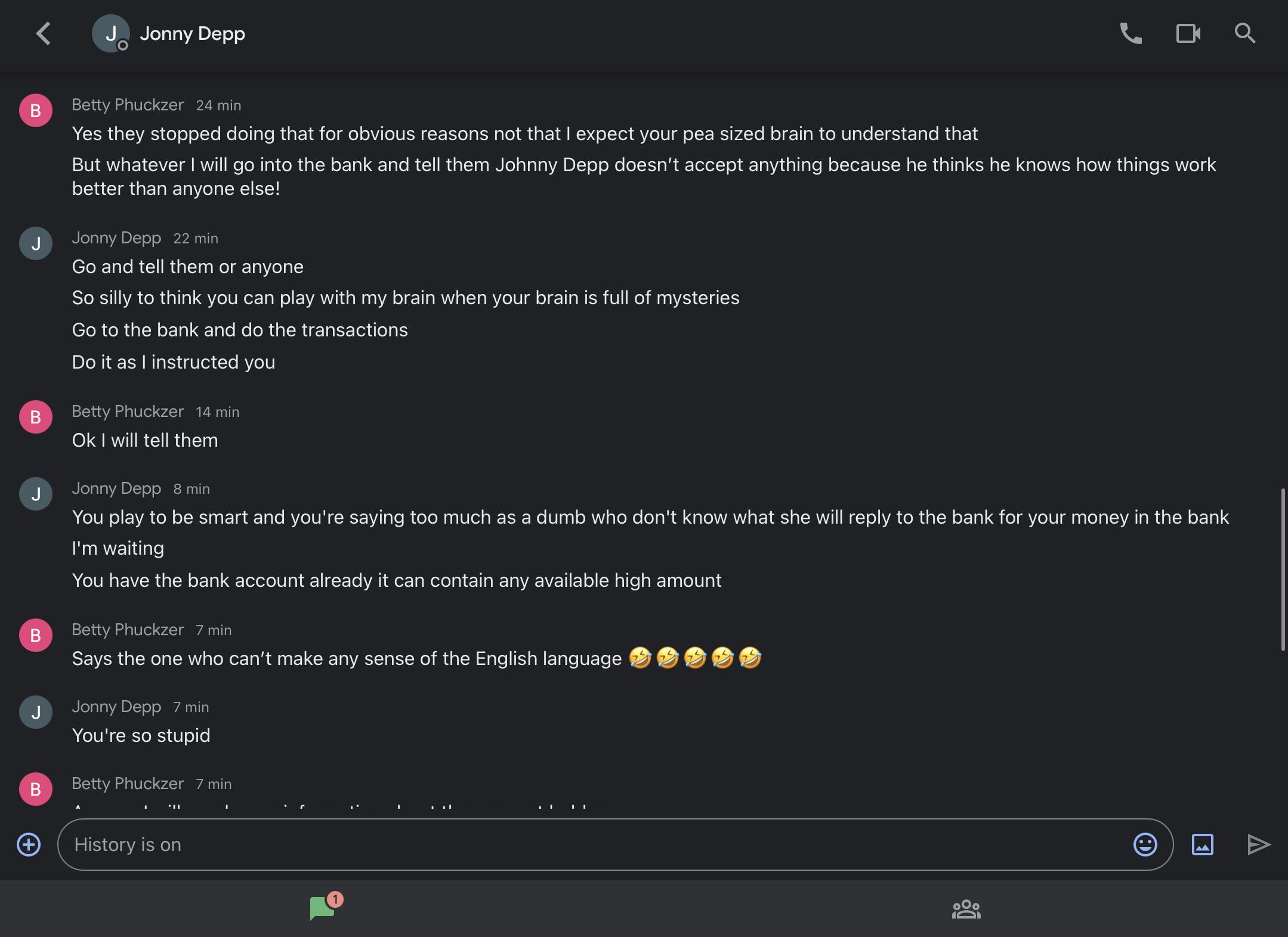 Scambait chat between Jonny Depp and Betty Phuckzer regarding bank transfers and money