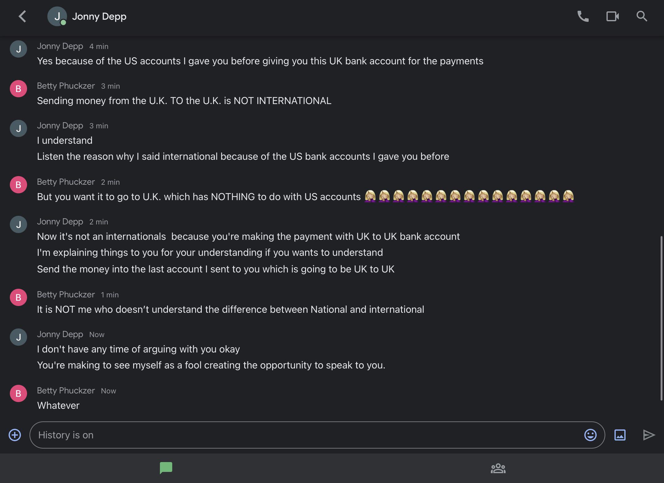 Scambait chat between Jonny Depp and Betty Phuckzer regarding bank transfers and money