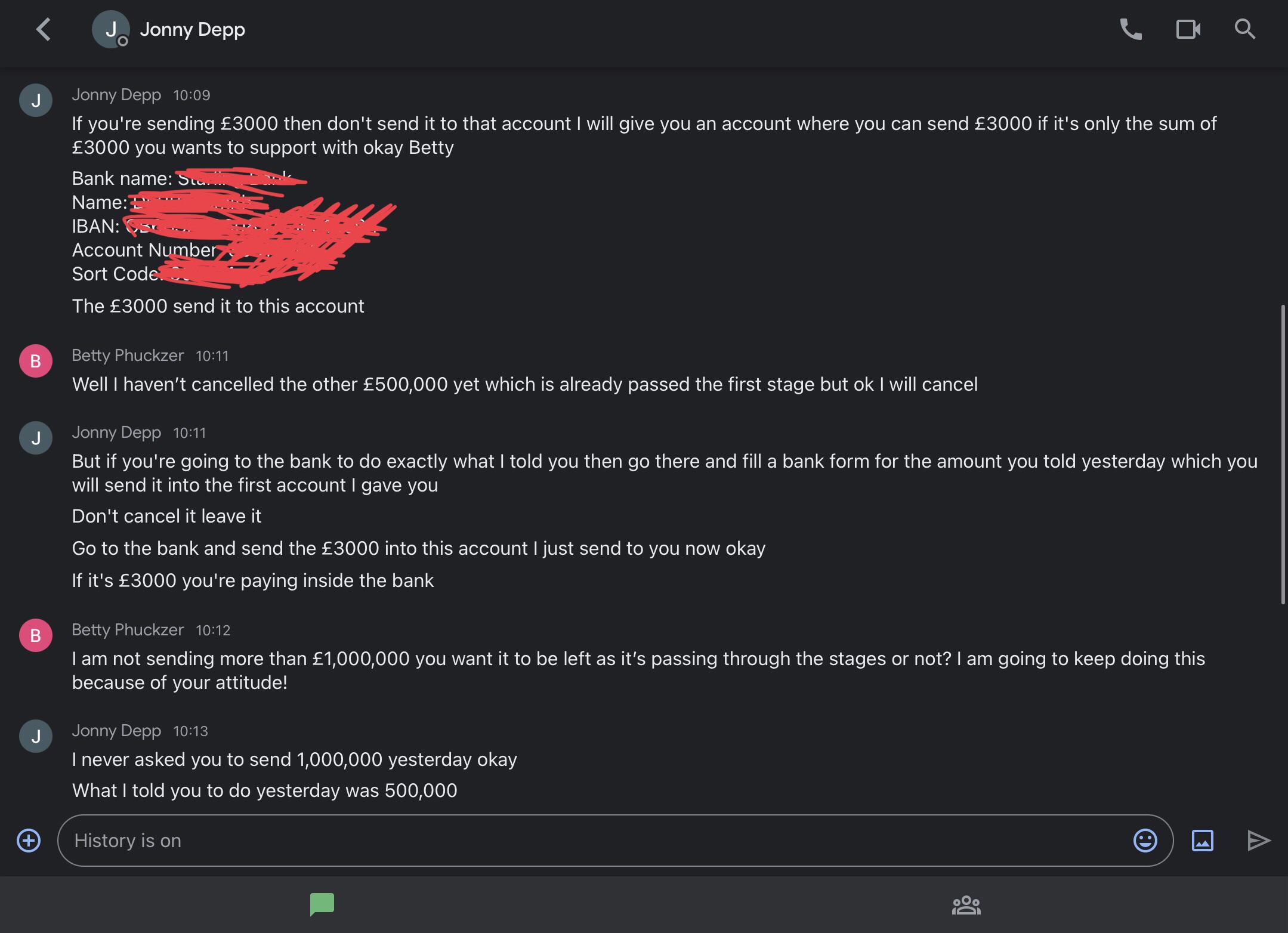 Scambait chat between Jonny Depp and Betty Phuckzer regarding bank transfers and money