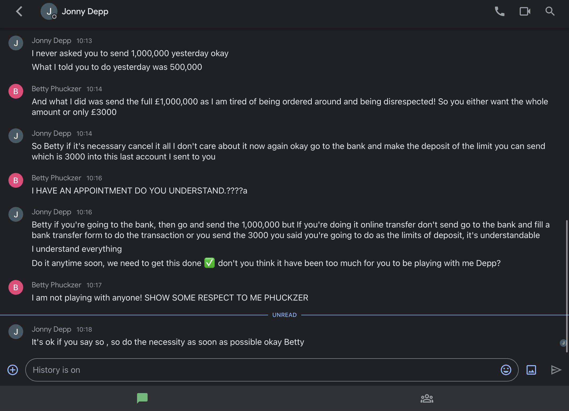 Scambait chat between Jonny Depp and Betty Phuckzer regarding bank transfers and money
