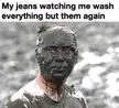 That one jeans from hiking
